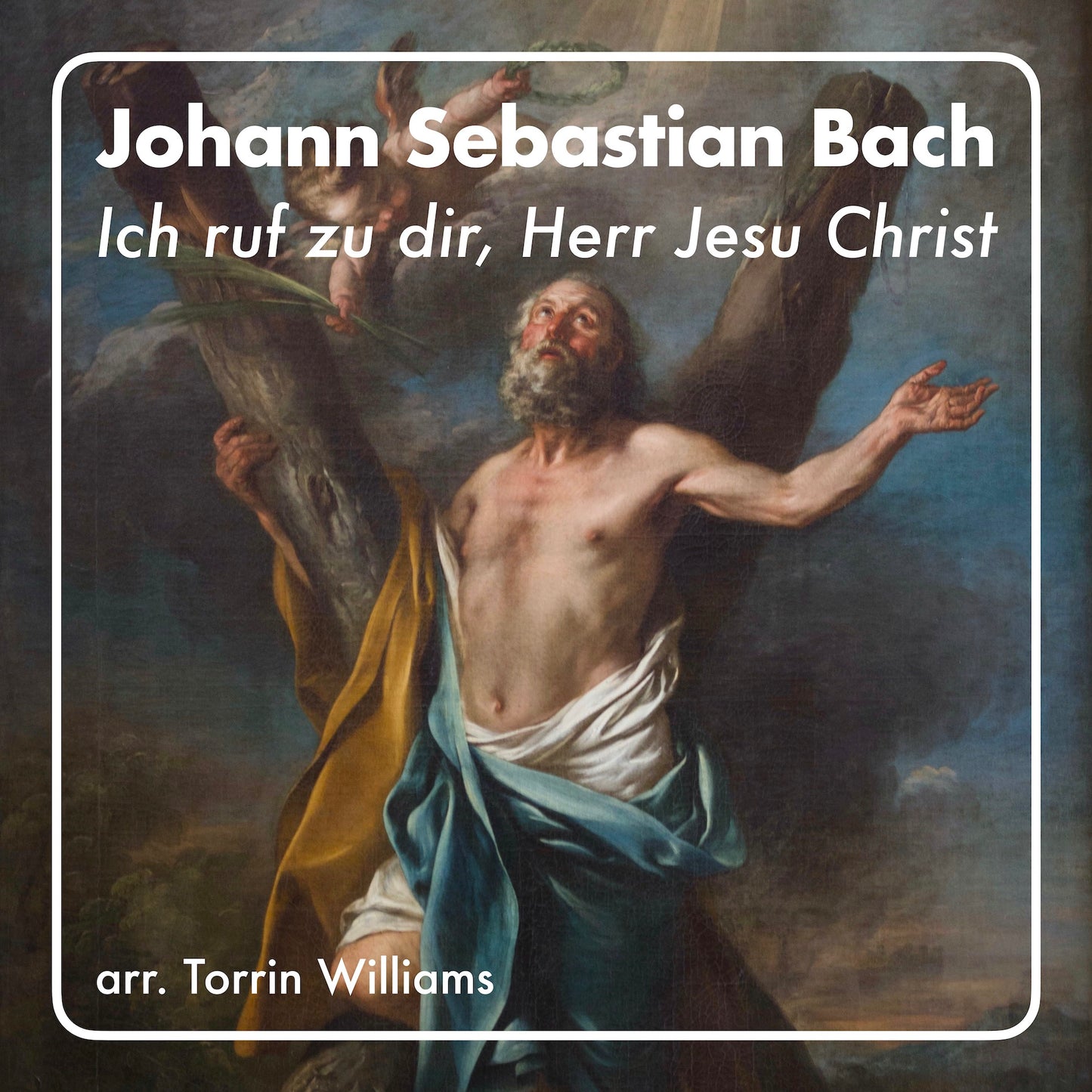 Johann Sebastian Bach - Ich ruf' zu dir, Herr Jesu Christ